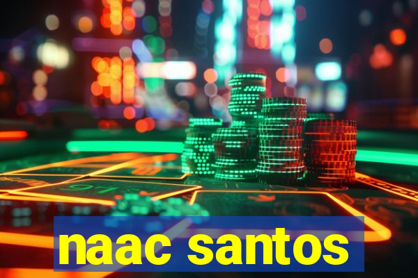 naac santos